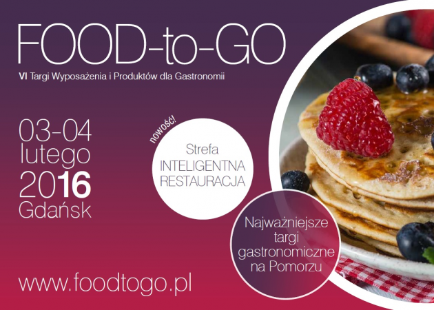 TARGI FOOD-TO-GO - GDAŃSK 03-04.02.2016