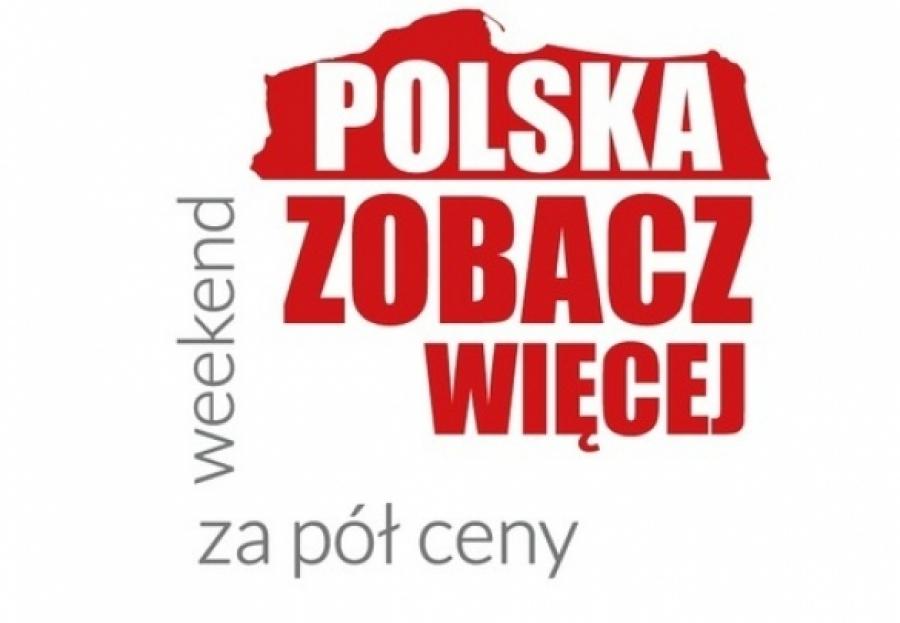 Polska zobacz więcej – weekend za pół ceny
